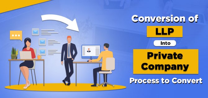 CHSAdvisors-conversion of LLP into private limited company-Registration-faridabad-mathura-Kanpur-Haridwar-Rudrapur-Pune-Hyderabad-Surat-Kolkata